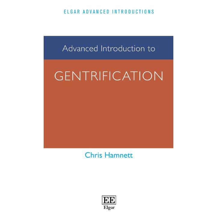 Chris Hamnett - Advanced Introduction to Gentrification