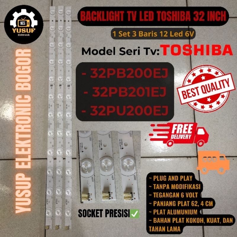BACKLIGHT TV LED TOSHIBA 32 INC 12 LED 6 VOLT 3 BARIS 32PB200EJ 32PB201EJ 32PU200EJ