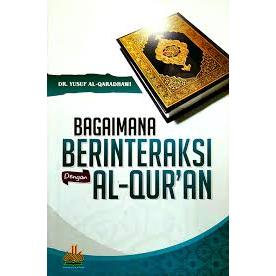 Gramedia Batam - Bagaimana Berinteraksi Dengan Al-Quran