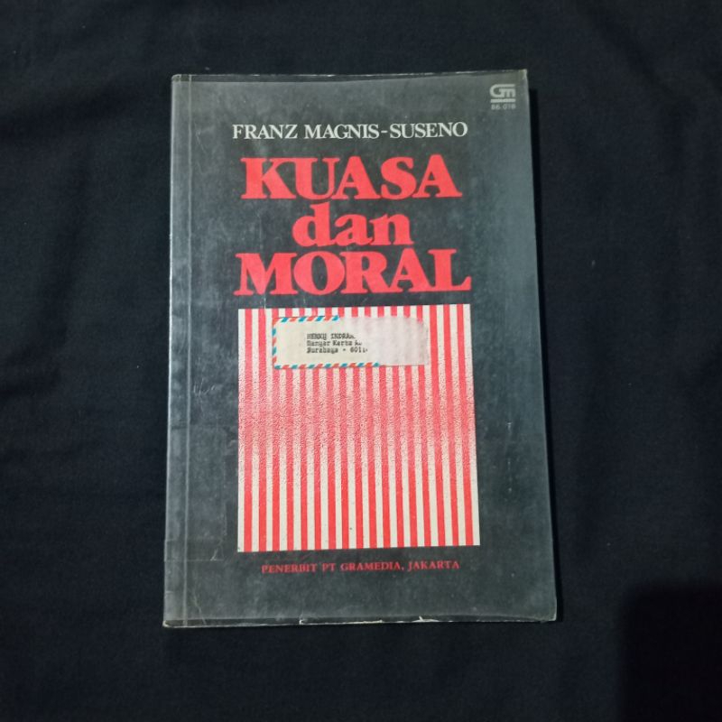 Kuasa dan Moral - Franz Magnis Suseno