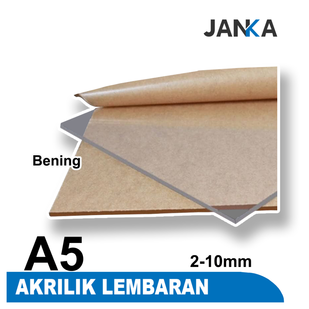 

JANKA Akrilik Lembaran Bening Ukuran A5 Polos Acrylic Sheet Custom Transparan Toda StarRoyal Marga Cipta Laser Cutting