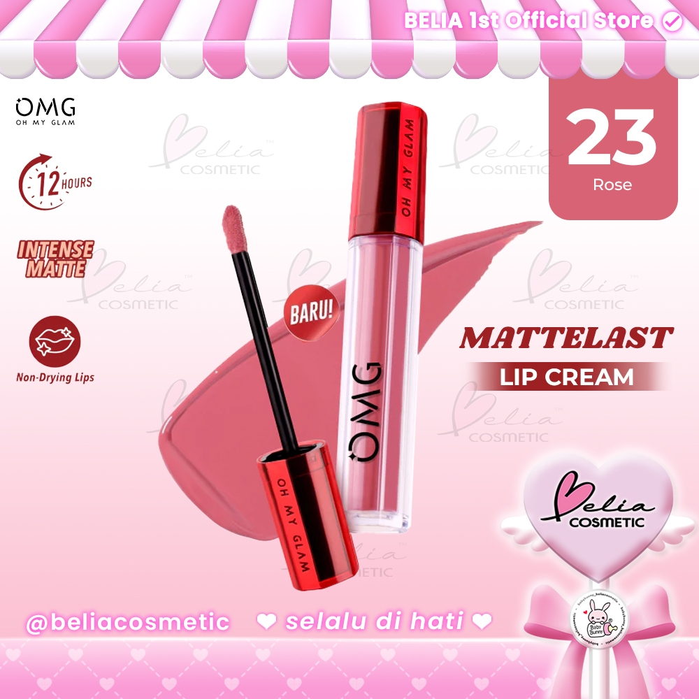 ❤ BELIA ❤ OMG OH MY GLAM Mattelast Lip Cream 23 Rose 2.9 g | Warna Intense, Tahan Lama & Ringan