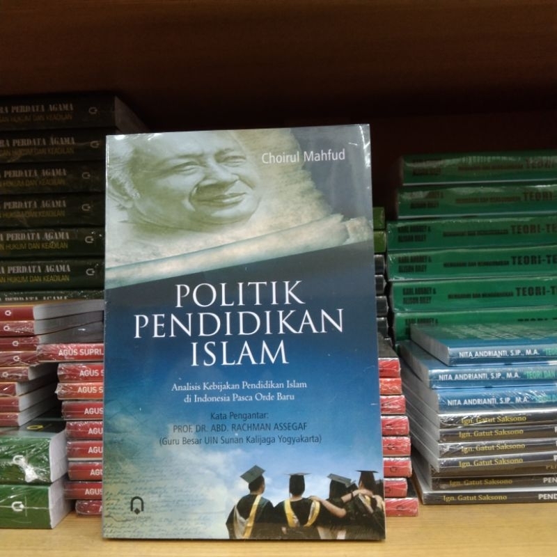 Politik Pendidikan Islam Analisis Kebijakan Pendidikan Islam DiIndonesia Pasca Orde Baru