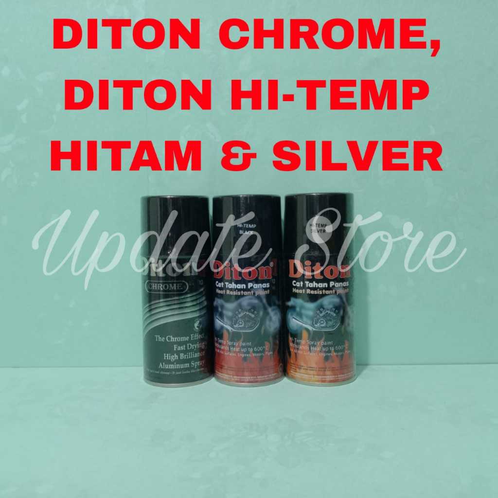 Diton Premium Hi-Temp Black, Hi-Temp Silver dan Chrome