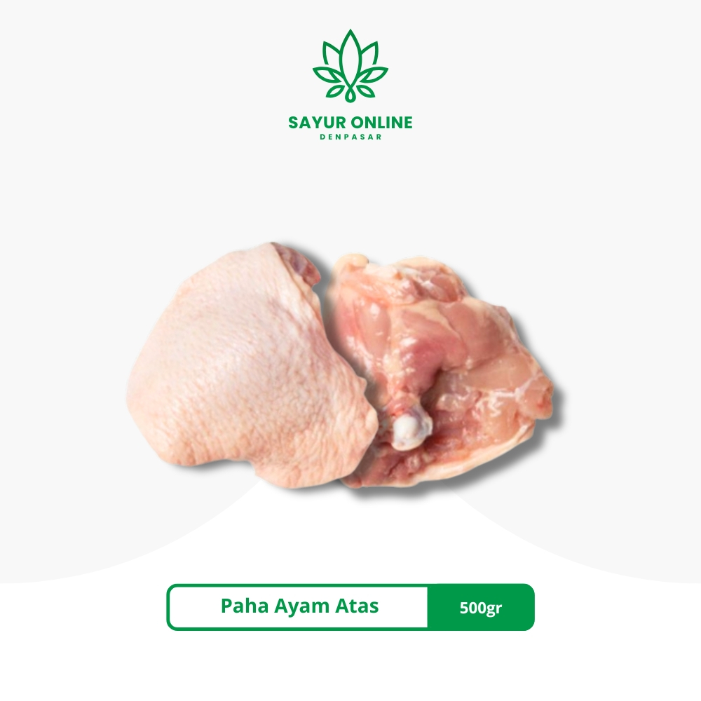 

Paha Ayam Atas 500gr - Sayur Online Denpasar