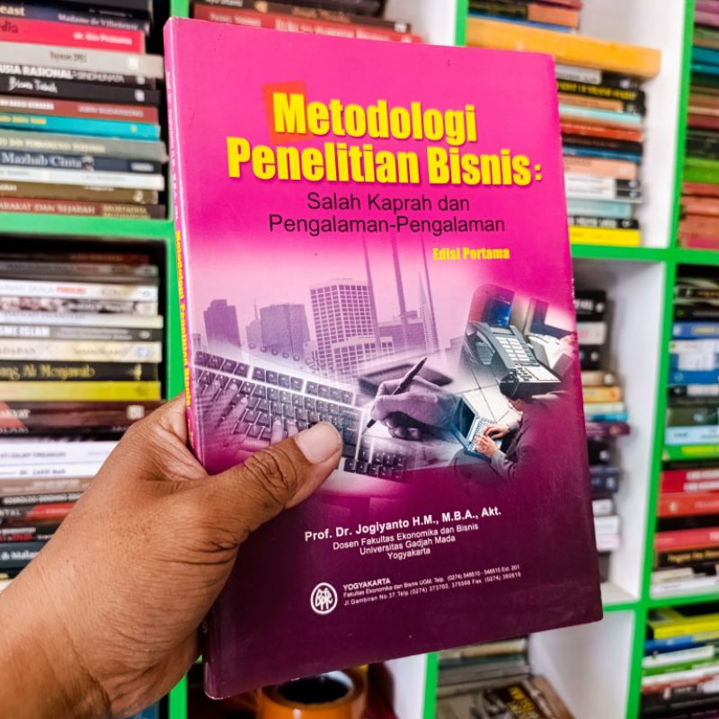 (ORI) buku metodologi penelitian bisnis: salah kaprah dan pengalaman-pengalaman - Jogiyanto