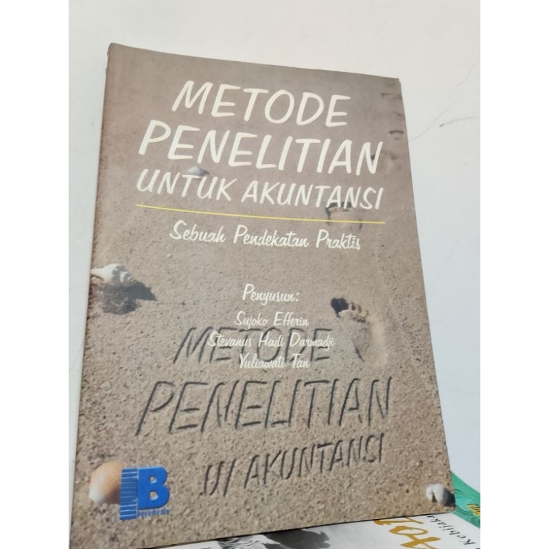 Metode penelitian untuk akuntansi: sebuah pendekatan praktisoleh Efferin, Sujoko -  Darmadji, Stevan
