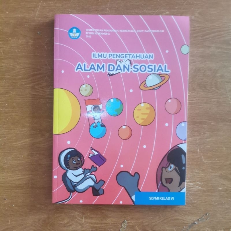 

BUKU PELAJARAN ILMU PENGETAHUAN ALAM DAN SOSIAL/IPAS KURIKULUM MERDEKA UNTUK KELAS 6/VI SD/MI