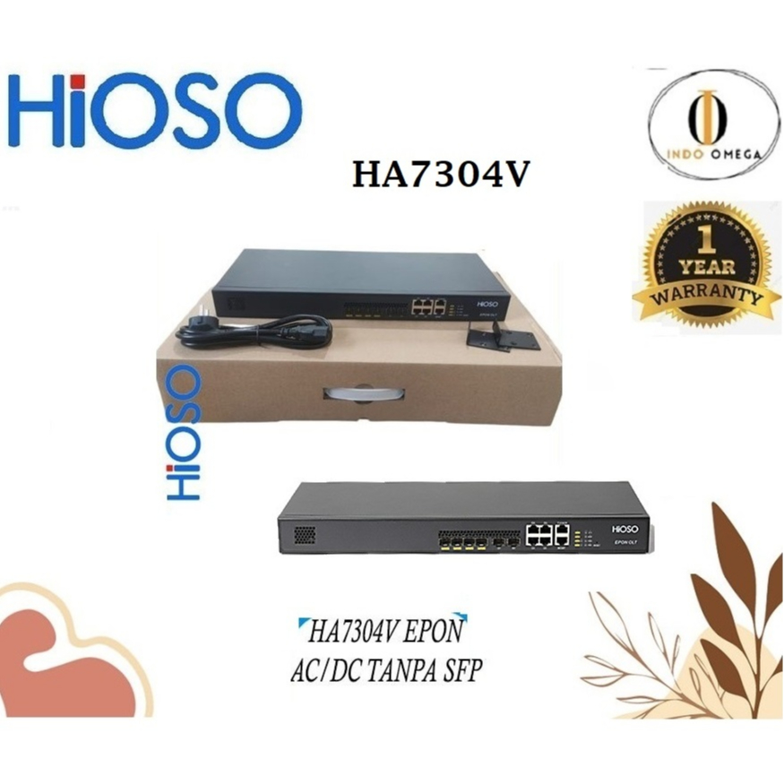 HIOSO EPON OLT HA7304V AC DC TANPA SFP HA7304 V