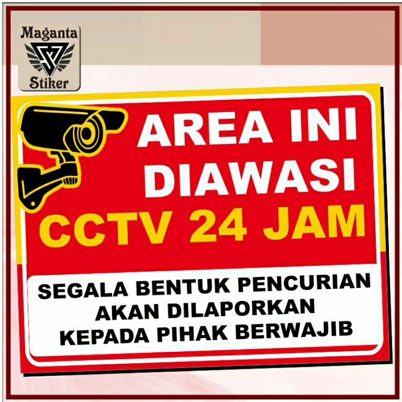

Stiker ,area ini diawasi cctv 24 jam segala bentuk pencurian akan dilaporkan kepada pihak berwajib