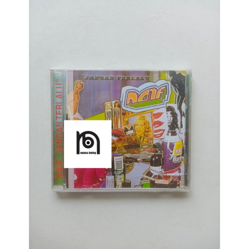 CD NAIF - JANGAN TERLALU - SEGEL