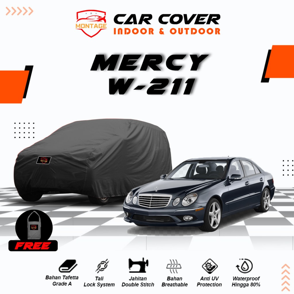Cover Mobil Mercy W211 / Sarung Mobil Mercedes Benz W211 / Selimut Penutup Mobil Sedan Mercy W211
