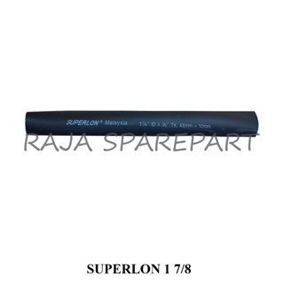 S17/8 SUPERLON/SUPERLON PEMBUNGKUS PIPA AC/SUPERLON 1 7/8