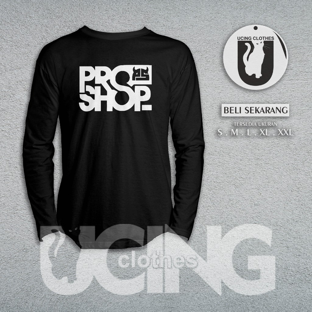 Kaos Baju PROSHOP Logo Lengan Panjang Kaos Distro