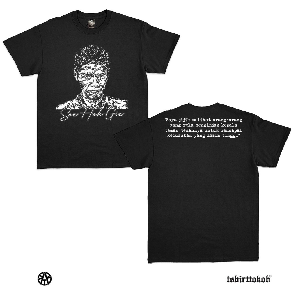 Tshirttokoh - Kaos Soe Hok Gie Quote Kedudukan - Soe Hok Gie 03