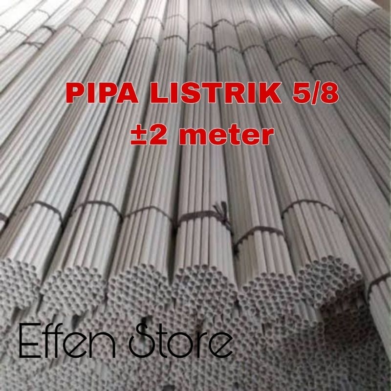 PIPA LISTRIK 5/8 TANPA MERK PANJANG ±2 METER PARALON