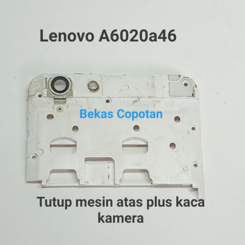Tutup mesin atas plus kaca kamera Lenovo Vibe K5 A6020a46 Original Copotan