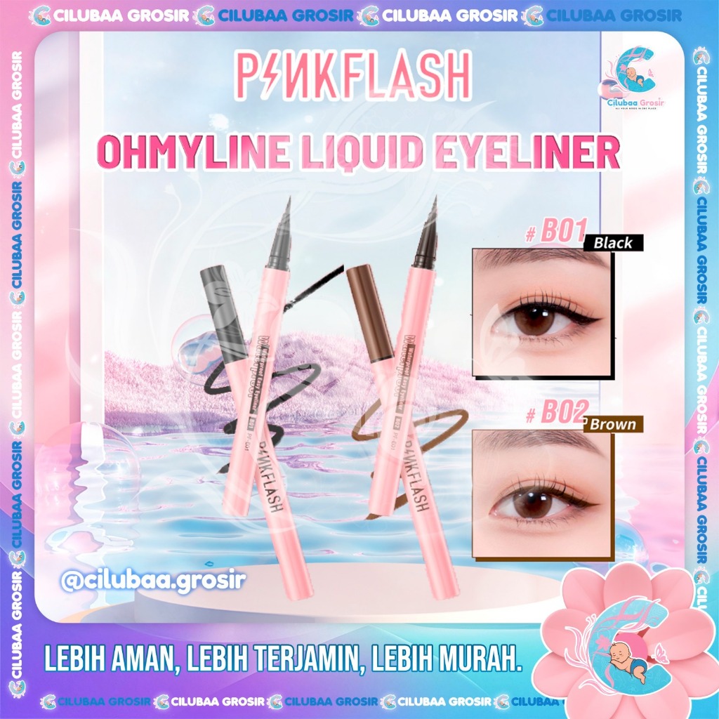 PINKFLASH OhMyLine Liquid Eyeliner B01 B02 || Waterproof Anti-transfer || Long Wear Quick Dry Smudge