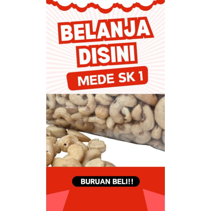 

Kacang Mede Utuh SK1 Mentah Termurah