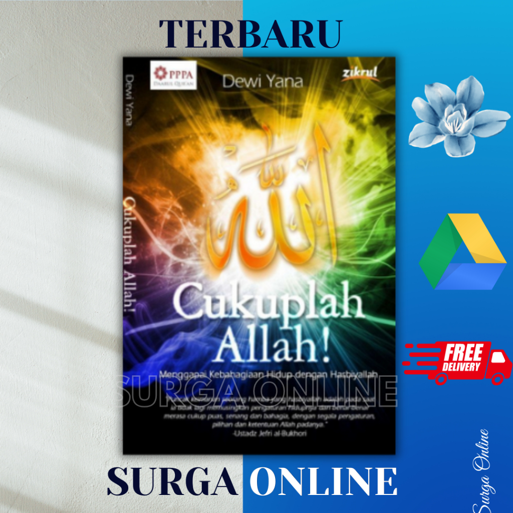 

(ID2281) Cukuplah Allah! ; Menggapai kebahagian hidup dengan hasbiyallah