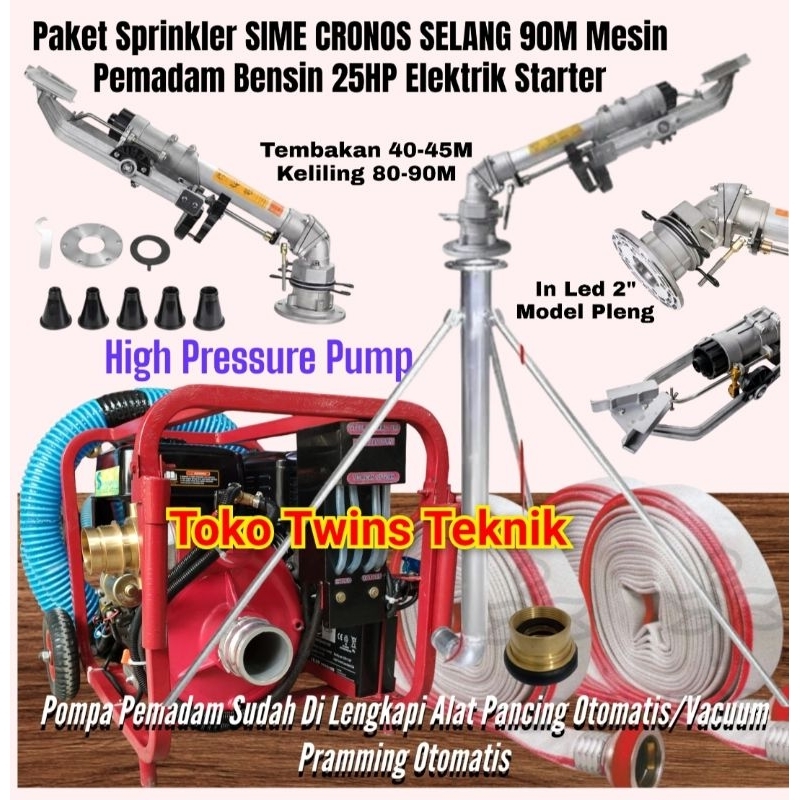 Paket Sprinkler Sime Cronos Selang 90M Mesin Pemadam 25HP Elektrik Starter Bensin Murni