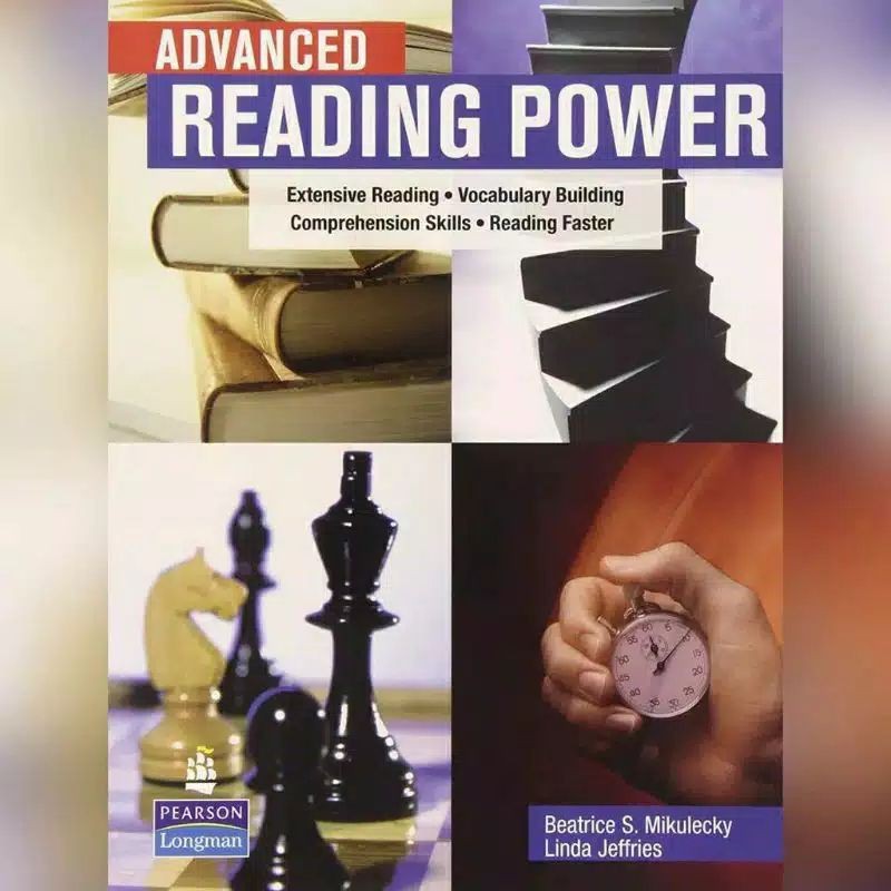 

Advanced Reading Power, by Beatrice S. Mikulecky and Linda Jeffriesss