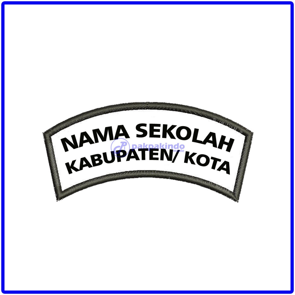 

PER 3 Pcs - ATRIBUT NAMA SEKOLAH BORDIR CUSTOM / LOGO/ NAMA LOKASI