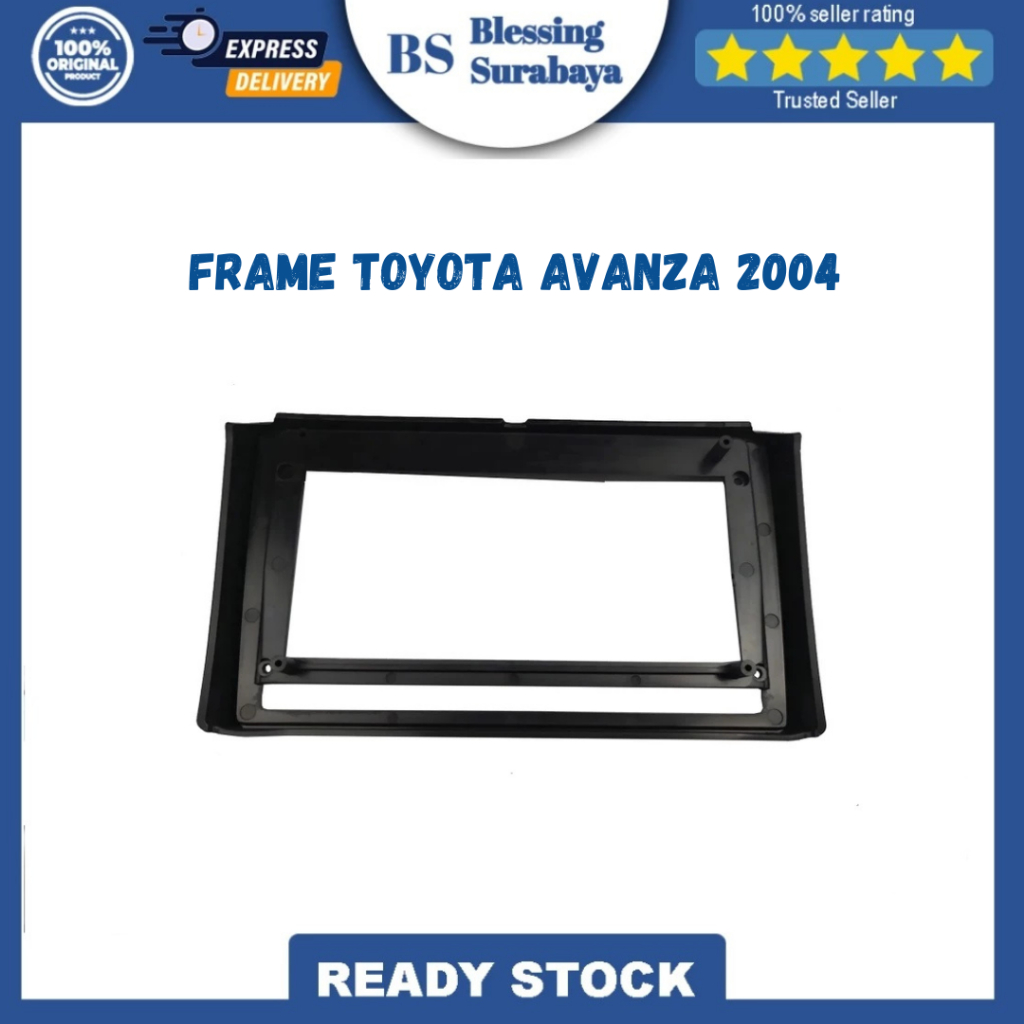 Frame HeadUnit Android 9 inch Avanza 2004
