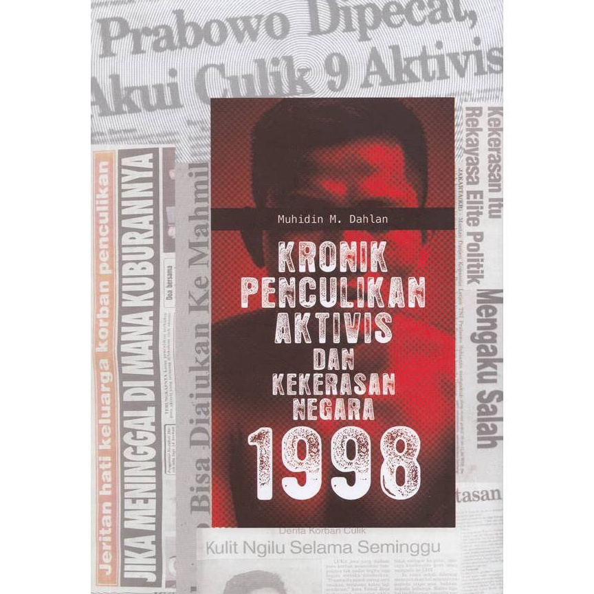 KODE V44D Kronik Penculikan Aktivis dan Kekerasan Negara 1998