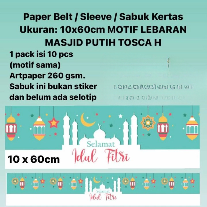 

1 Pack Isi 10 Lembar Paper Belt Masjid Putih Tosca Sabuk Kertas Toples Box Hampers Lebaran