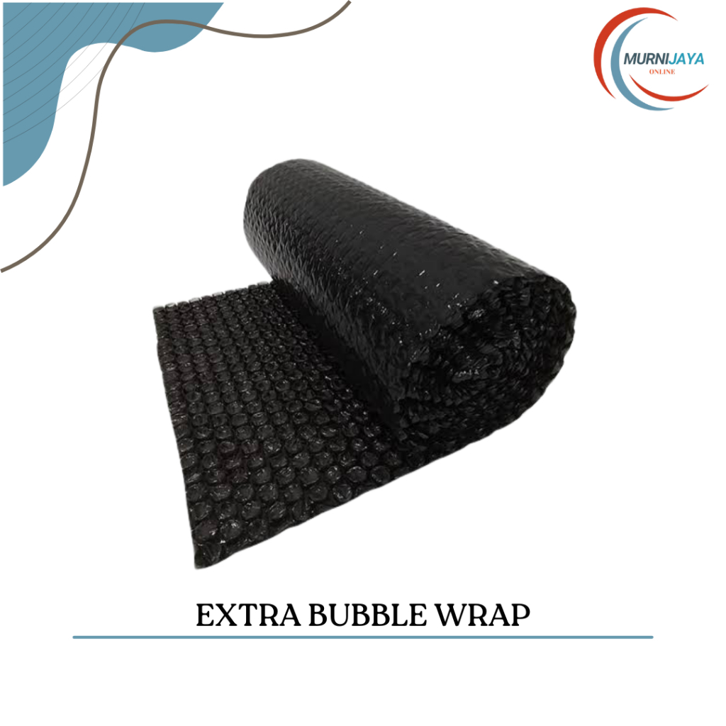 

Extra Bubble Wrap