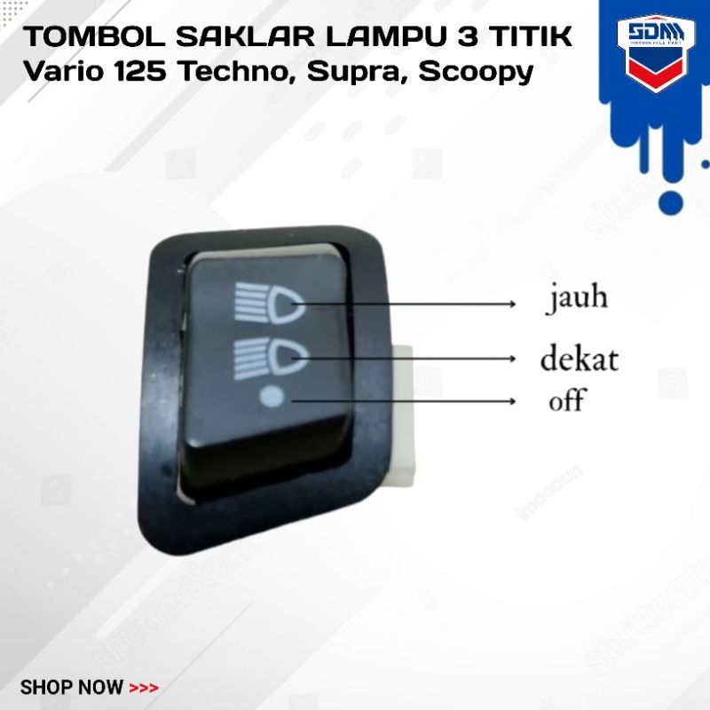 [5] SAKLAR LAMPU TOMBOL DIM 3 TITIK BEAT FI VARIO 125 TECHNO CBS/SUPRA/SCOOPY ORIGINAL
