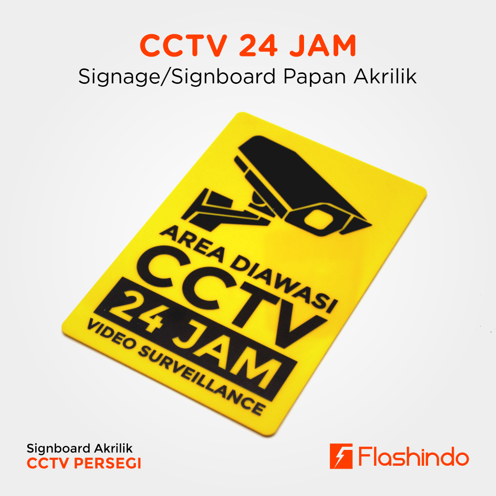 

Signboard Papan Akrilik | Acrylic Area diawasi CCTV 24 Jam Terbaru