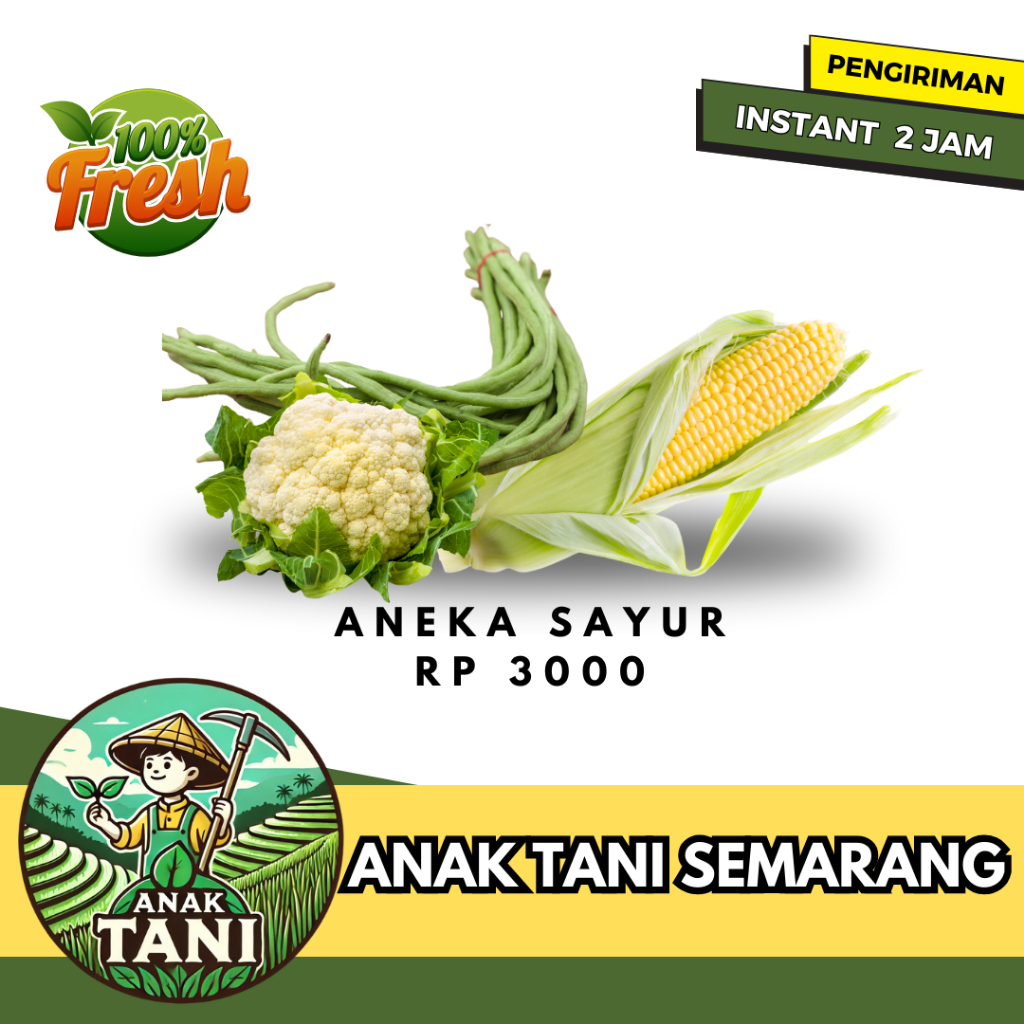 

[ANAK TANI] ANEKA SAYUR SERBA RP 3000 AN SIAP KIRIM INSTANT AREA SEMARANG