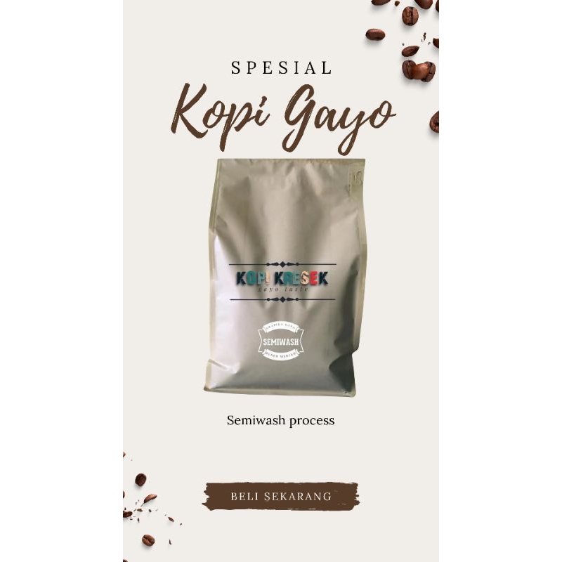 

Kopi Arabica Gayo Semi wash (Roasted been/bubuk) 1000 gr
