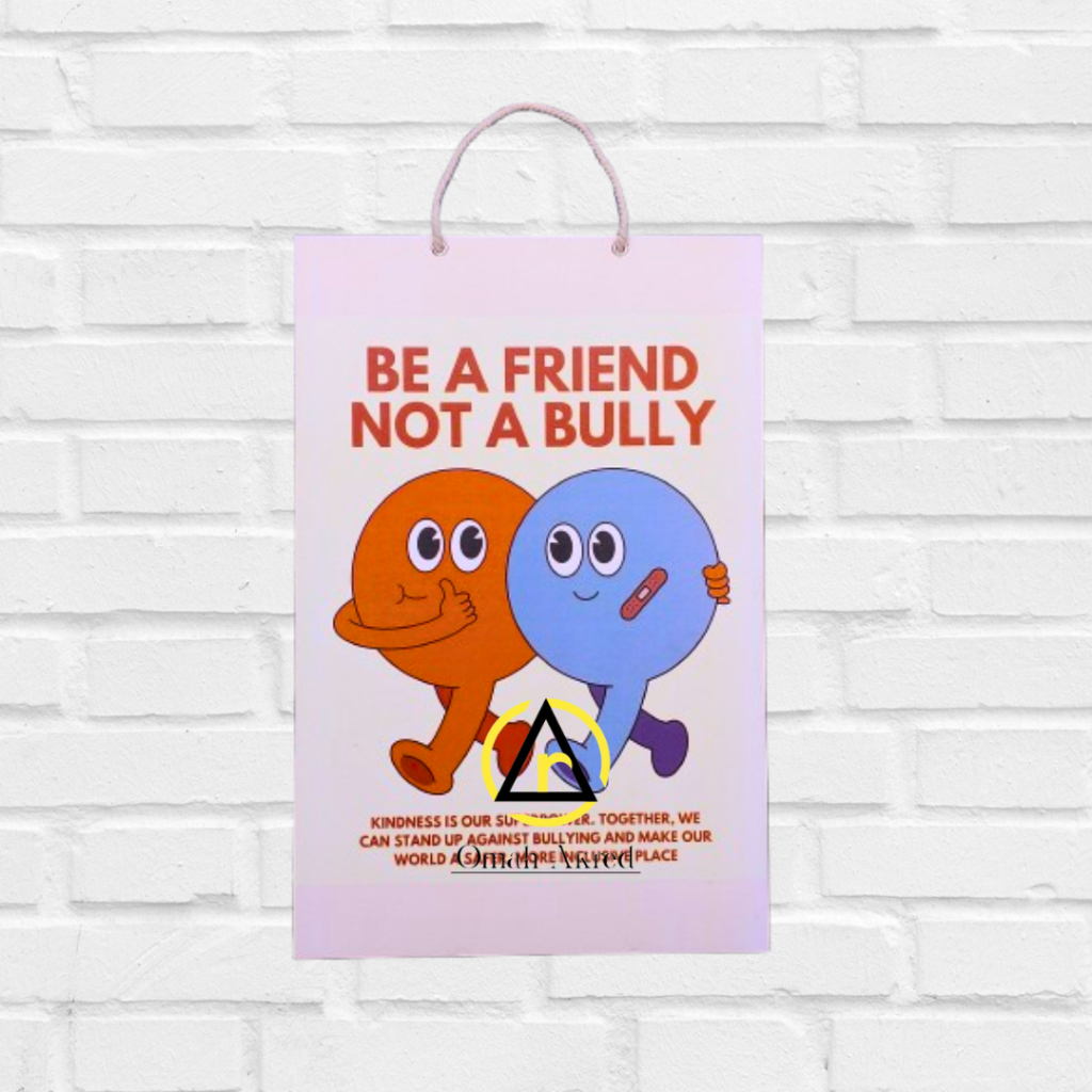 

Hard Poster Be A friend Not A Bully - Stop Bullying - Hard Poster Perundungan