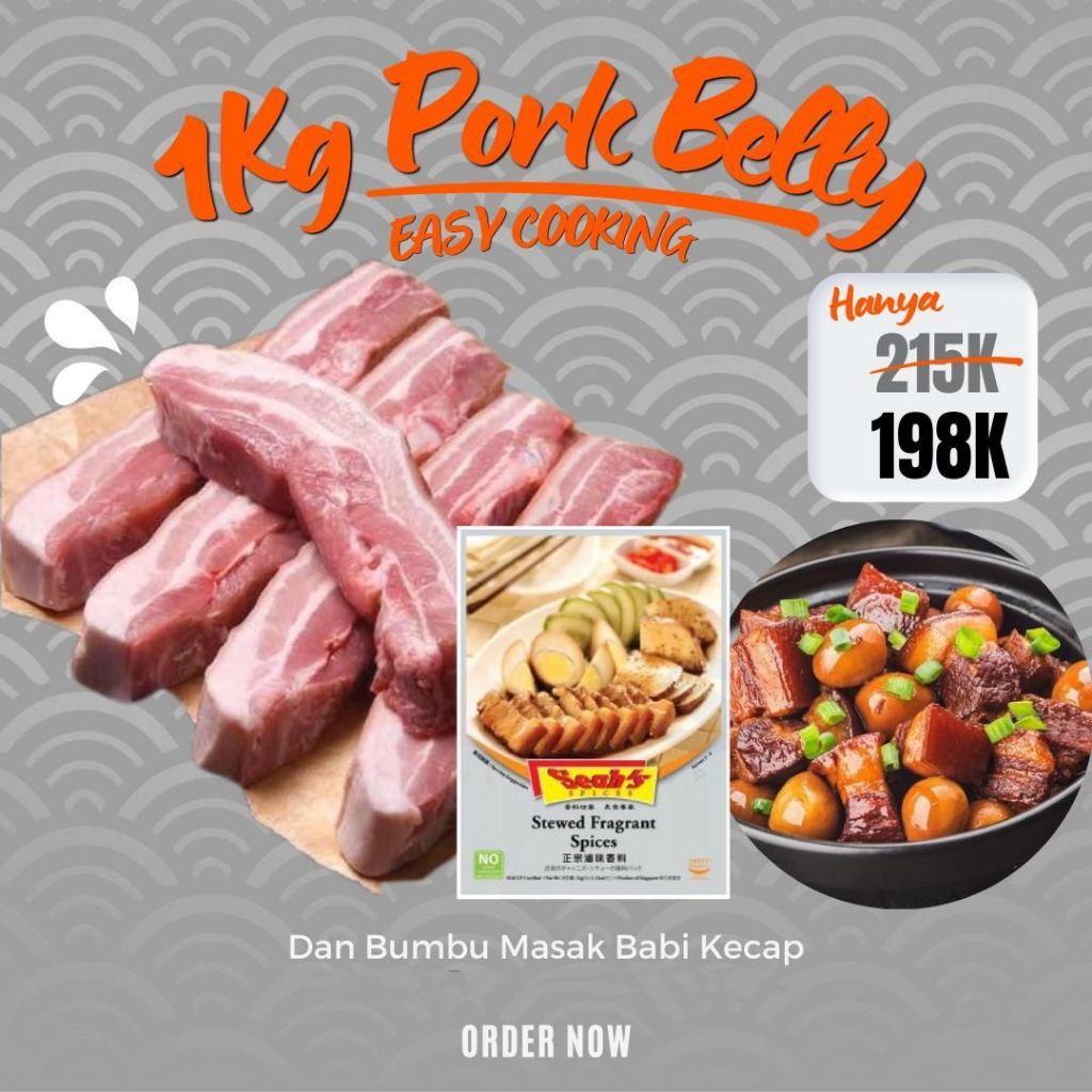 

Promo Pork Belly 1 KG + Seahs Stewed Fragnant
