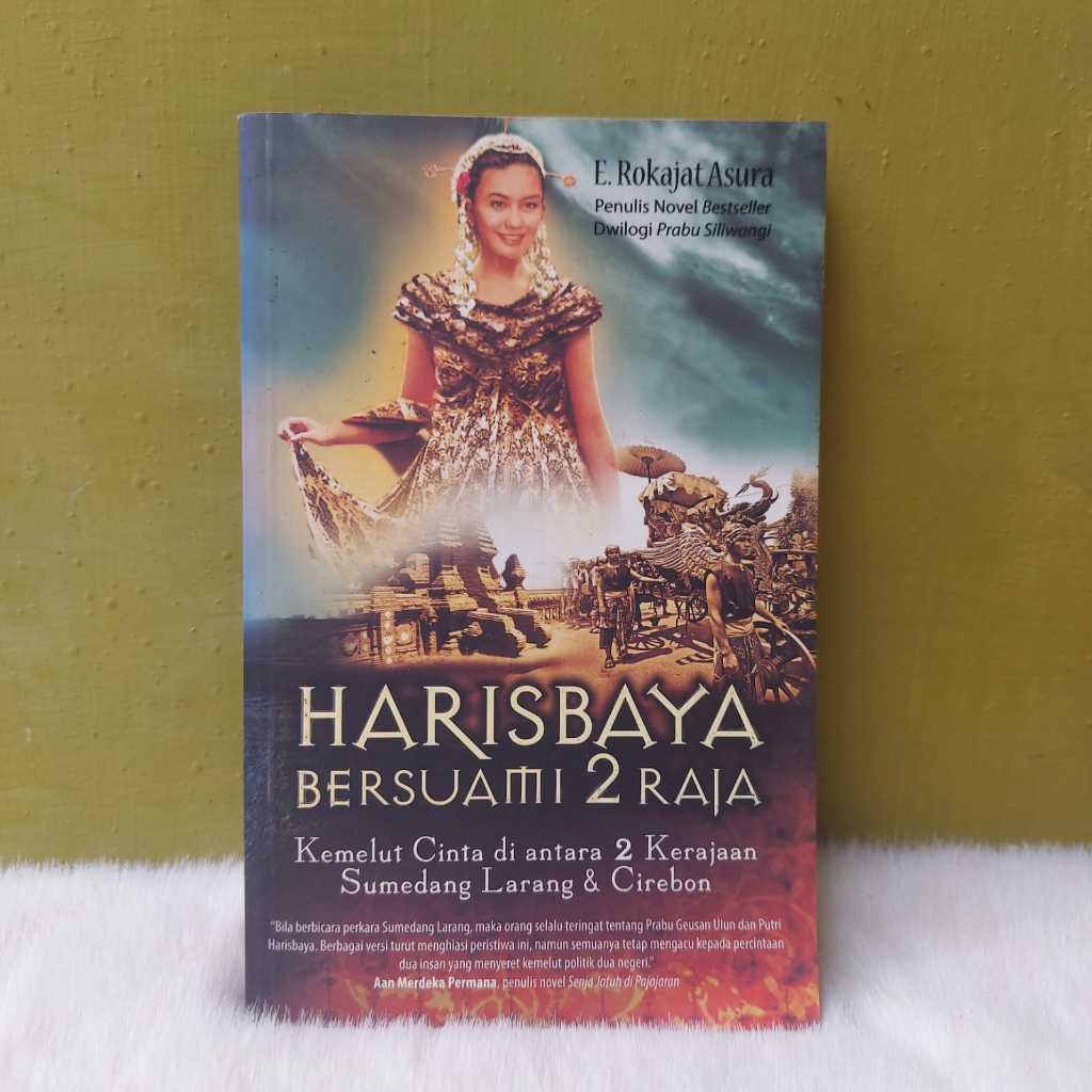 Novel Harisbaya Bersuami 2 Raja Kemelut Cinta di Antara 2 Kerajaan Sumedang Larang dan Cirebon - Pre