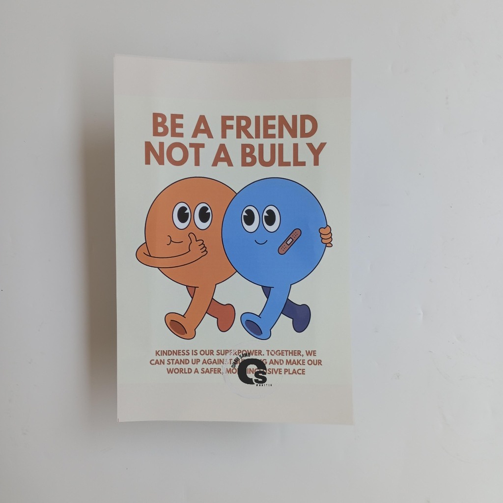 

Stiker Be A Friend Not A Bully - Stop Bullying - Stiker Perundungan Sekolah - Stiker Vinyl
