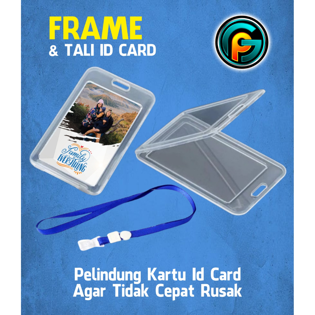 

TALI ID CARD / TEMPAT ID CARD / FRAME ID CARD / PELINDUNG ID CARD