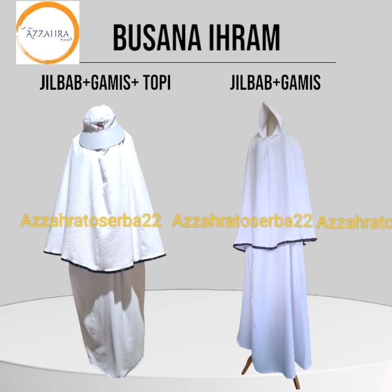 Busana Ihram Pakaian Haji/umroh Wanita Gamis + Jilbab + Topi (Azzahratoserba22)