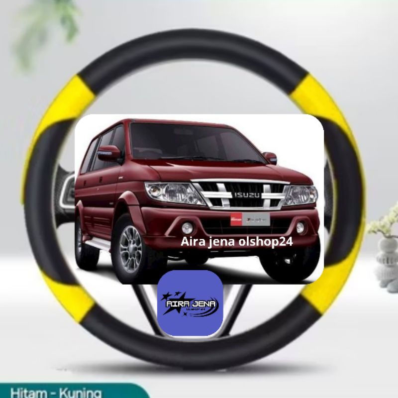 Cover Stir Sarung Stir Mobil ISUZU PANTHER TOURING/GRAND TOURING/TURBO ALL TYPE variasi sabit