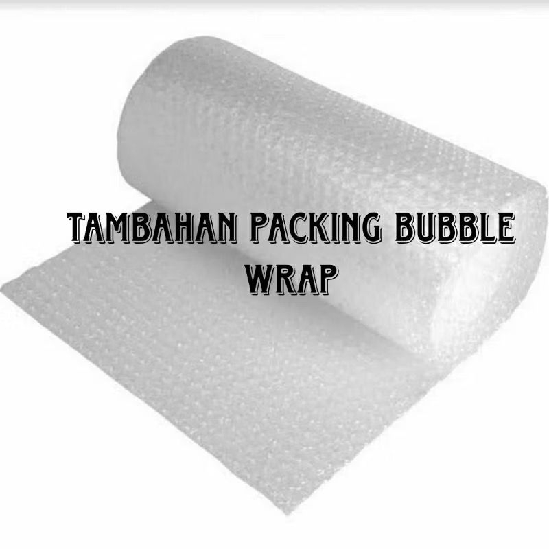

Extra packing bubblewrap