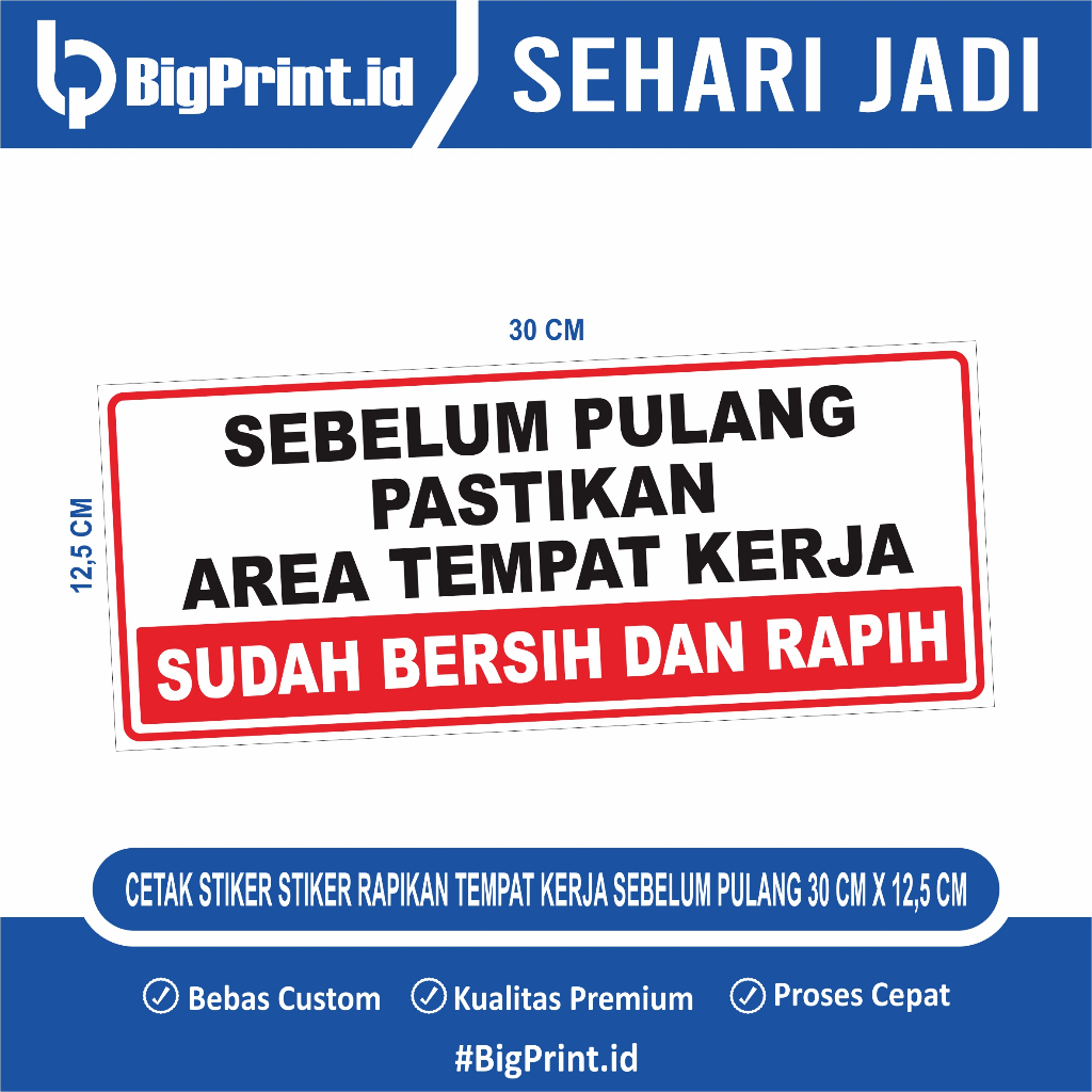 

STIKER RAPIKAN TEMPAT KERJA SEBELUM PULANG | TERMURAH