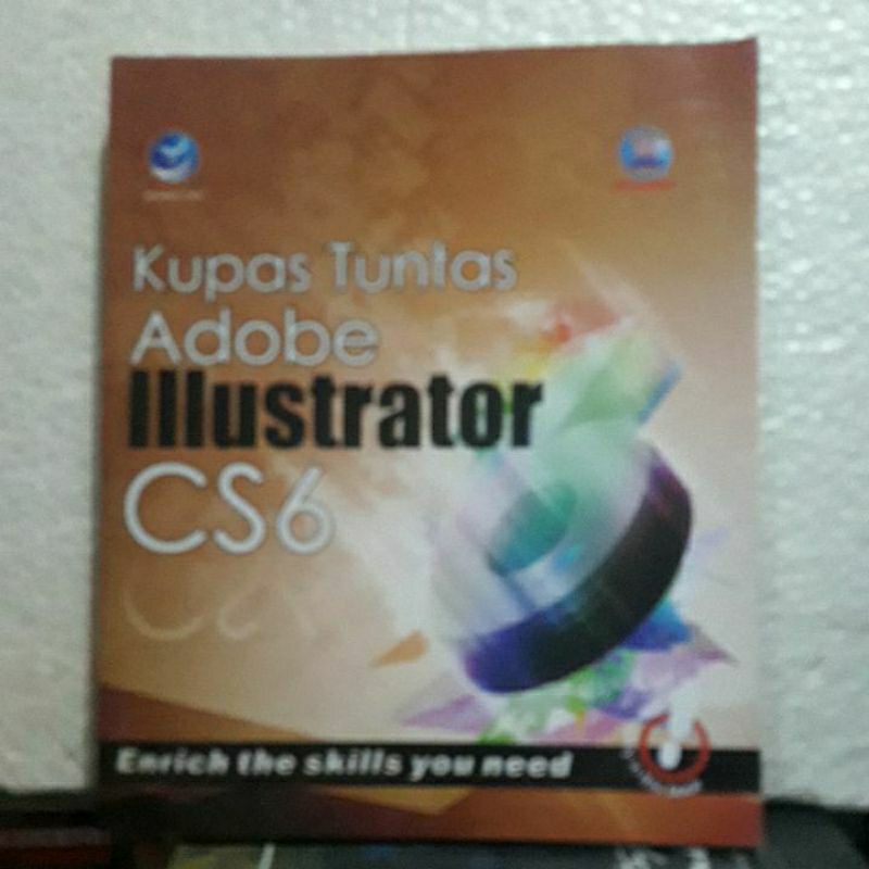 Kupas tuntas Adobe IIIustrator Cs 6 ( ORIGINAL  )