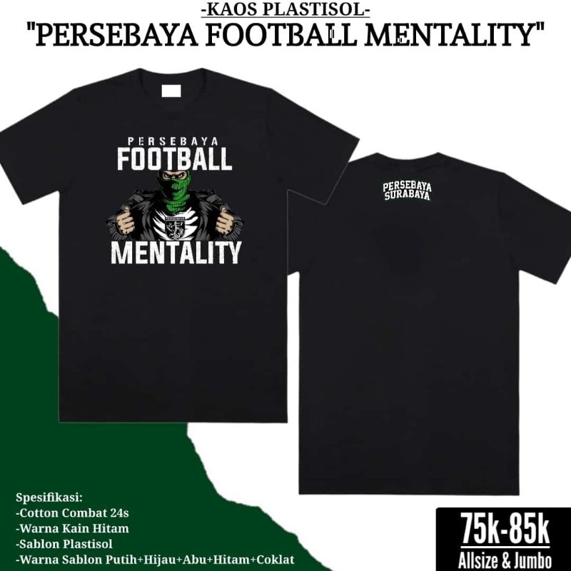 Kaos PERSEBAYA FOOTBALL MENTALITY