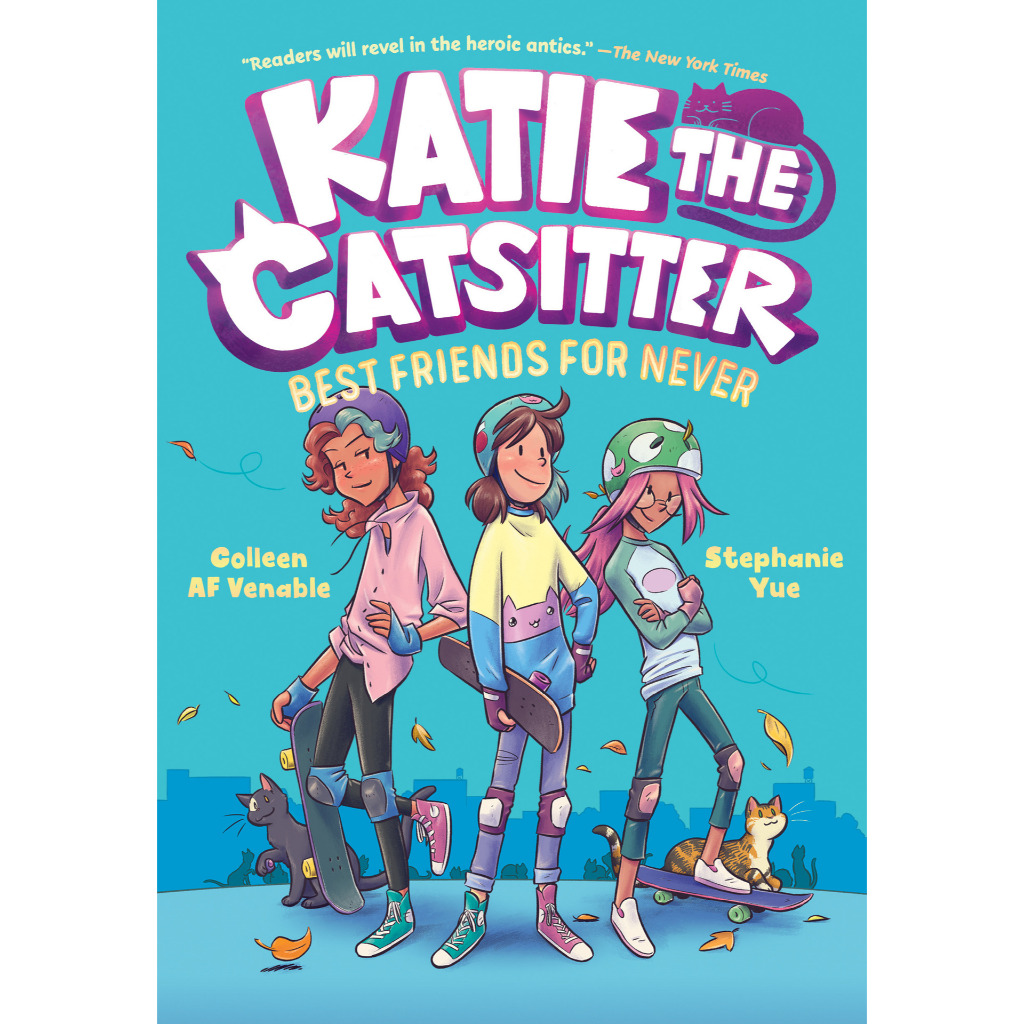 

Katie the Catsitter v02 - Best Friends for Never (Bacaan Hiburan / D)