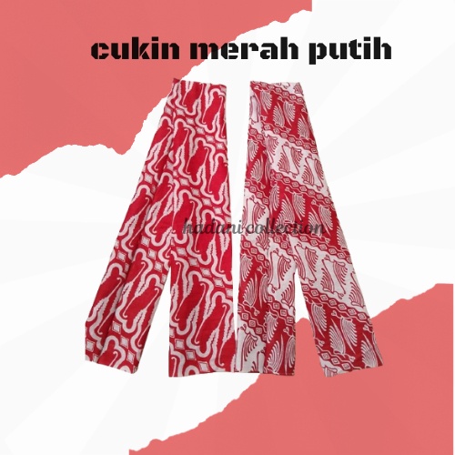 Selendang Merah Putih Perlengkapan AgustusanCukin batik merah putih merah putih