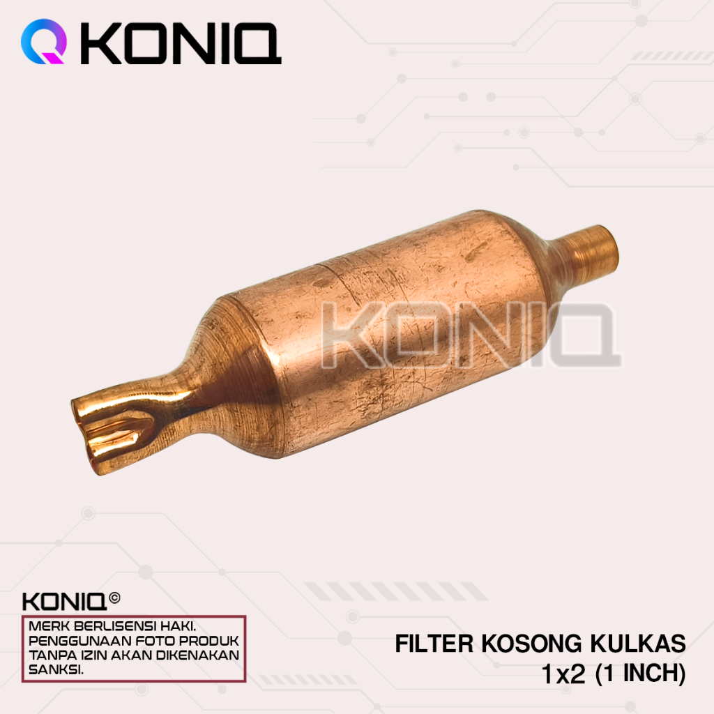 FILTER KOSONG KULKAS 1x2 BODY PIPA 1inch