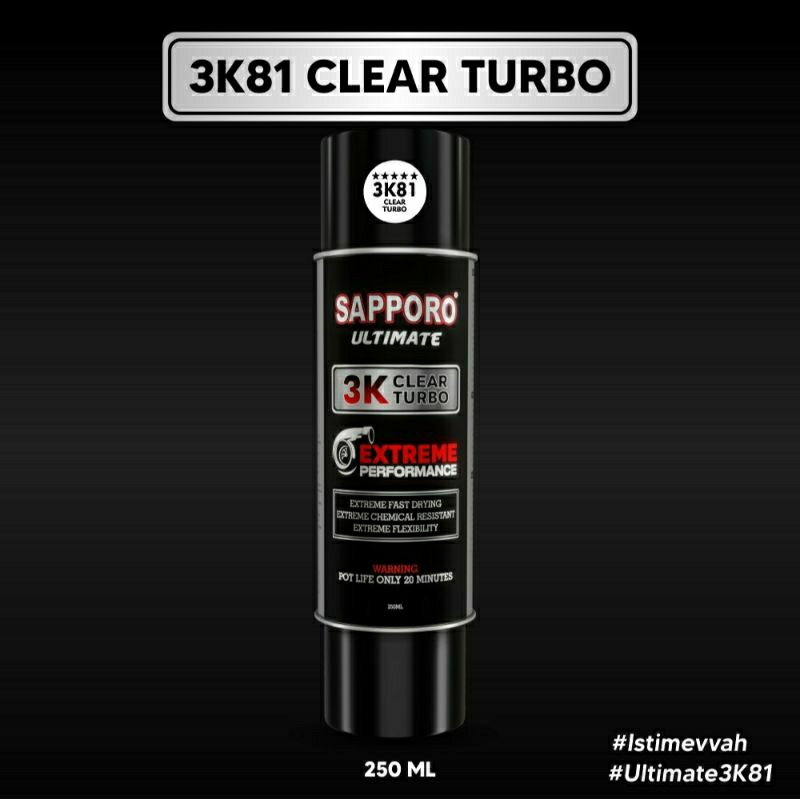 #MAU# Cat Semprot Sapporo Ultimate 3K81 Clear Turbo Extreme Performance 250ml 3 Komponen Vernis Pern